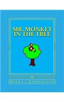 Mr. Monkey In The Tree