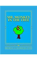 Mr. Monkey In The Tree