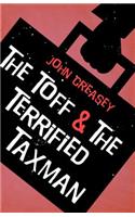 The Toff and the Terrified Taxman