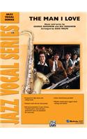 The Man I Love: Vocal Feature