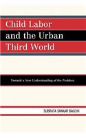 Child Labor and the Urban Third World