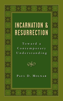 Incarnation and Resurrection