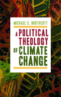 A Political Theology of Climate Change