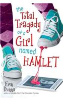 The Total Tragedy of a Girl Named Hamlet