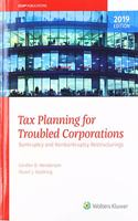 Tax Planning for Troubled Corporations (2019)