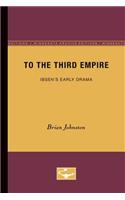 To the Third Empire: Ibsen's Early Drama(Nordic)