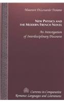 New Physics and the Modern French Novel