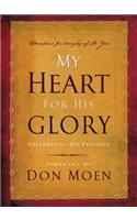 My Heart for His Glory
