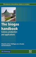 The Biogas Handbook: Science, Production and Applications