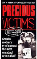 Precious Victims