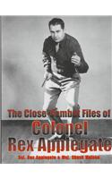 The Close-Combat Files of Col. Rex Applegate