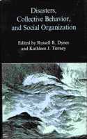 Disasters, Collective Behaviour and Social Organization