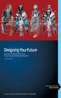 Designing Your Future: Key Trends, Challenges, and Choices Facing Association and Nonprofit Leaders