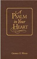 Psalm in Your Heart: Library Edition(English)
