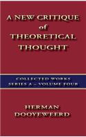 A New Critique of Theoretical Thought Vol. 4