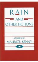 Rain and Other Fictions