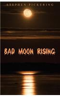 Bad Moon Rising