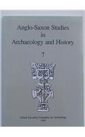 Anglo-Saxon Studies in Archaeology and History: v. 7(Thames Valley Landscapes S., Windrush Valley)