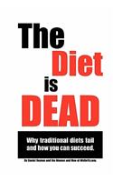 Diet is Dead