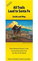 All Trails Lead to Santa Fe