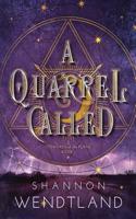 A Quarrel Called