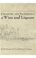 Chemistry and Technology of Wines and Liquors