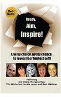 Ready, Aim, Inspire!
