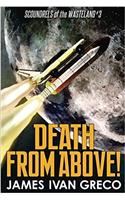 Death From Above!: Volume 3 (Scroundrels of the Wasteland)