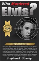 Who Murdered Elvis? 5th anniversary edition