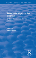 Renaut de Bâgé, 'Le Bel Inconnu'