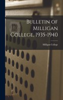 Bulletin of Milligan College, 1935-1940
