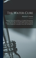 Water-cure