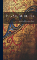 Private Dowding