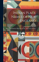 Indian Place Names of New England