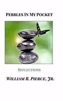 Pebbles in my Pocket: Reflections