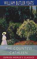 Countess Cathleen (Esprios Classics)