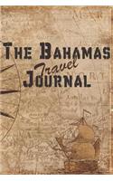 The Bahamas Travel Journal: 6x9 Travel Notebook with prompts and Checklists perfect gift for your Trip to The Bahamas for every Traveler