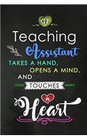 A Teaching Assistant takes a Hand and touches a Heart