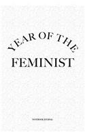 Year Of The Feminist
