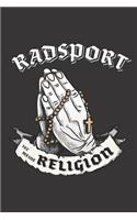 Radsport Ist Meine Religion