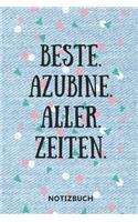 Beste. Azubine. Aller. Zeiten. Notizbuch