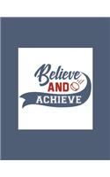 Believe and Achieve
