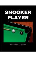 Snooker Player 2020 Weekly Planner: A 52-Week Calendar For Eight Ball Players