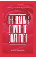 The Healing Power of Gratitude