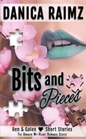 Bits and Pieces (Awaken My Heart