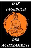 Das Tagebuch der Achtsamkeit: Notiere und plane deine Meditationen I Motiv: Buddha orange