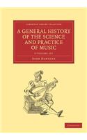 A General History of the Science and Practice of Music 5 Volume Set