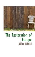 The Restoration of Europe