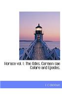 Horace Vol. 1
