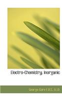 Electro-Chemistry. Inorganic